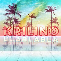 Krilino – Blablabla
