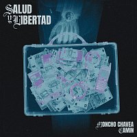 Moncho Chavea, Camin – Salud y Libertad