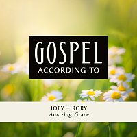 Joey+Rory, Gospel According To – Amazing Grace [Choir Version]