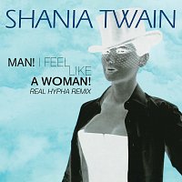 Přední strana obalu CD Man! I Feel Like A Woman! [Real Hypha Remix]