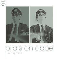 Pilots On Dope – Udopeia