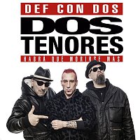 Def Con Dos – Habrá que morirse más
