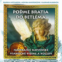 Ľudová hudba SĽUK – Poďme bratia do Betléma - Najkrajšie slovenské vianočné piesne a koledy