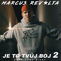 Marcus Revolta – Je to tvůj boj 2 FLAC
