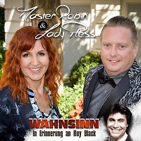 MasterRobin & LadyPless – Wahnsinn - In Erinnerung an Roy Black