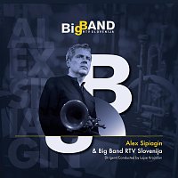 Alex Sipiagin, Big band rtv Slovenija – Sight (Live)