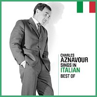 Charles Aznavour – Sings In Italian - Best Of