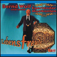 Bernd Wolf und seine Egerlander Musikanten – Lebensfreude
