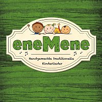 eneMene – eneMene Kinderlieder - die Grune