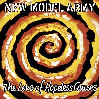 New Model Army – The Love Of Hopeless Causes