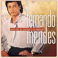 Fernando Mendes – Voce Nao Me Ensinou A Te Esquecer - Pérolas E Sucessos