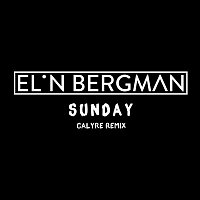 Elin Bergman – Sunday [Calyre Remix]