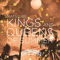 Kings And Queens Of Summer