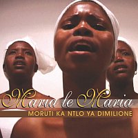 Maria Le Maria – Moruti Ka Ntlo Ya Dimilione