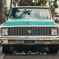 Tyler Rich – Trucks Don't Lie