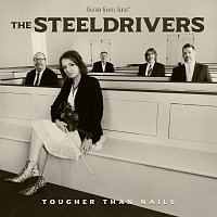 The SteelDrivers – Just A Little Talk With Jesus