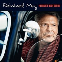 Reinhard Mey – Heimweh nach Berlin