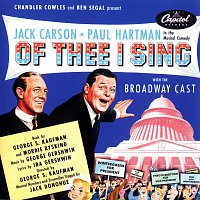 The Original Broadway Cast Of "Of Thee I Sing" – Of Thee I Sing