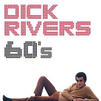Dick Rivers – 60's