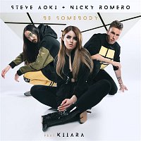 Steve Aoki & Nicky Romero, Kiiara – Be Somebody