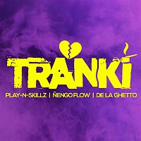 Play-N-Skillz, Nengo Flow, De La Ghetto – Tranki