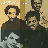 The Miracles – Renaissance / Do It Baby