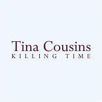 Tina Cousins – Killing Time