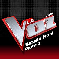 Různí interpreti – La Voz 2019 - Batalla Final [Pt. 2 / En Directo En La Voz / 2019]
