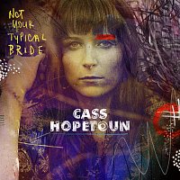 Cass Hopetoun – Not Your Typical Bride