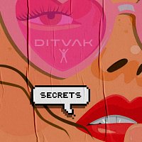 DITVAK – Secrets