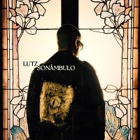 Lutz – Sonambulo