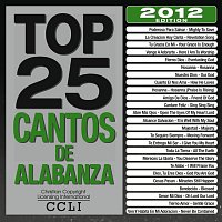 Maranatha! Latin – Top 25 Cantos De Alabanza [2012 Edition]