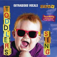 Music For Little People Choir – Toddlers Sing: Outrageous Vocals