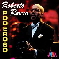 Roberto Roena – Poderoso