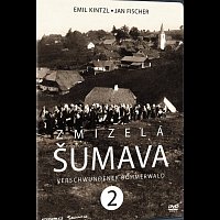 Emil Kintzl – Zmizelá Šumava 2