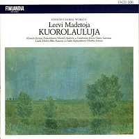 Madetoja : Finnish Choral Works – Madetoja : Finnish Choral Works