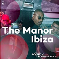 The Manor – Ibiza [Acoustic Room Session]