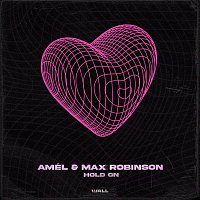 Amél, Max Robinson – Hold On