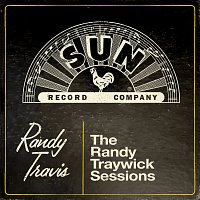 Randy Travis – The Randy Traywick Sessions