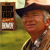 Přední strana obalu CD Buddy Ebsen Says Howdy