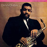 Cannonball Adderley Quartet – Cannonball Takes Charge