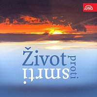 Různí interpreti – Život proti smrti