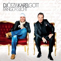 Karel Gott, DJ Otzi – Fang das Licht
