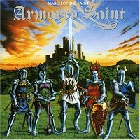 Armored Saint – March Of The Saint