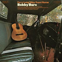 Bobby Bare – I'm a Long Way from Home