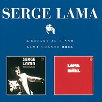 Serge Lama – L'Enfant Au Piano / Lama Chante Brel