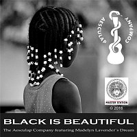 Aesculap Company, Madelyn Lavender's Dream – Black Is Beautiful (feat. Madelyn Lavender's Dream)