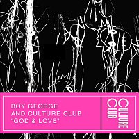 Boy George & Culture Club – God & Love (Edit)