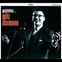 Gotz Alsmann – Gestatten...