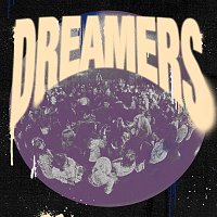 Dreamers – Dreamers